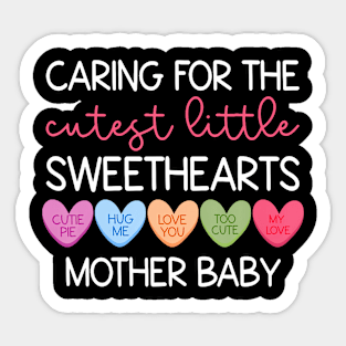 Candy Heart Mother Baby Nurse Nicu Valentines Day Postpartum Sticker